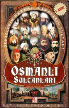 Osmanlı Sultanları-Denizlerin Hakanı, Karaların Sultanı