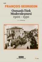 Osmanlı-Türk Modernleşmesi 1900-1930