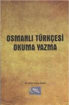 Osmanlı Türkçesi Okuma Yazma