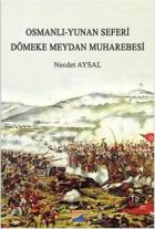 Osmanlı-Yunan Seferi - Dömeke Meydan Muharebesi