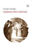 Osmanlının Tasfiyesi