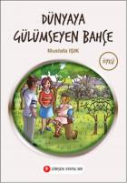 Öykü Dizisi (9+): Dünyaya Gülümseyen Bahçe