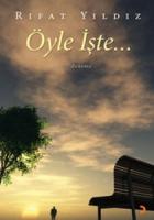 Öyle İşte...