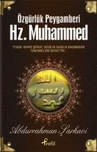 Özgürlük Peygamberi Hz. Muhammed