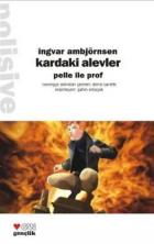 Pelle ile Prof-6 Kardaki Alevler