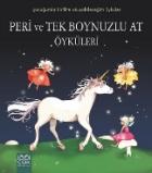 Peri ve Tek Boynuzlu At Öyküleri