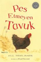 Pes Etmeyen Tavuk