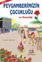 Peygamberimizin Çocukluğu ve Gençliği