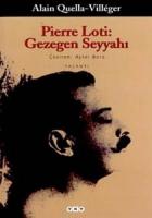 Pierre Loti: Gezegen Seyyahı