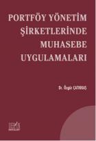 Portföy Yönetim Şirketlerinde Muhasebe Uygulamaları