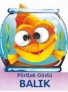 Pörtlek Gözlü Balık