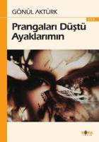 Prangaları Düştü Ayaklarımın