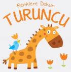 Renklere Dokunun Turuncu