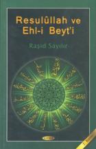 Resulullah ve Ehl-i Beyt’i