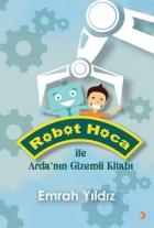 Robot Hoca ile Arda’nın Gizemli Kitabı