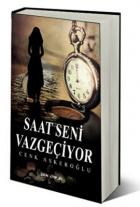 Saat Seni Vazgeçiriyor