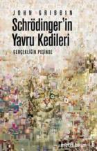 Schrödinger'in Yavru Kedileri-Gerçekliğin Peşinde