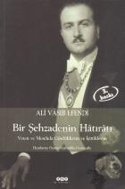 Şehzade Ali Vasıb Efendi Bir Şehzadenin Hatıratı