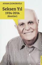 Seksen Yıl 1934-2014 (Kesitler)