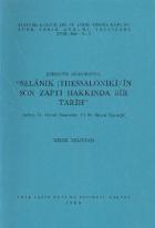 Selanik Thessalonikin Son Zaptı Hakkında Bir Tarih