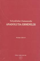 Selçuklular Zamanında Anadoluda Ermeniler