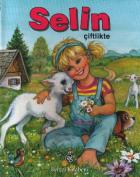 Selin Çiftlikte