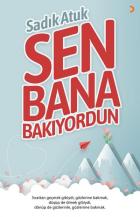 Sen Bana Bakıyordun