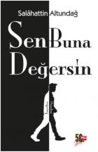 Sen Buna Değersin