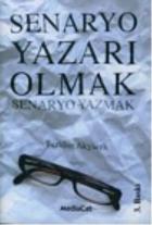 Senaryo Yazarı Olmak