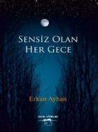 Sensiz Olan Her Gece