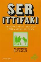 Ser İttifakı ve Sözcüsünü Arayan 1 Milyar Müslüman