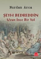 Şeyh Bedreddin Uzun İnce Bir Yol