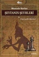 Şeytanın Şeyhleri ve Emperyalin Müritleri