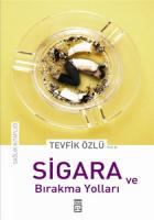 Sigara ve Bırakma Yolları