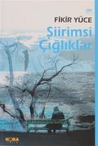 Şiirimsi Çığlıklar