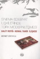 Sinema Edebiyat İlişkilerinde Türk Modernleşmesi Halit Refiğ Kemal Tahir İlişkisi