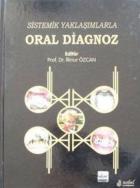 Sistemik Yaklaşımla Oral Diagnoz