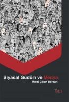 Siyasal Güdüm ve Medya