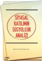 Siyasal Katılımın Sosyolojik Analizi