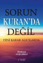 Sorun Kuran'da Değil