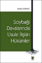 Soybağı Davalarında Usule İlişkin Hükümler