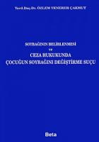 Soybağının Belirlenmesi ve Ceza Hukukunda Çocuğun Soybağını Değiştirme Suçu