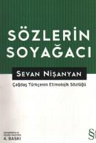 Sözlerin Soyağacı - Çağdaş Türkçenin Etimolojik Sözlüğü