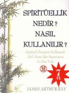 Spiritüellik Nedir? Nasıl Kullanılır?