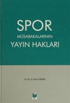 Spor Müsabakalarının Yayın Hakları