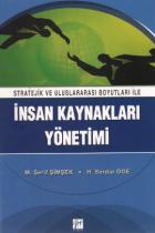 Stratejik ve Uluslararası Boyutları İle İnsan Kaynakları Yönetimi