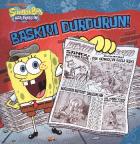 Sünger Bob - Baskıyı Durdurun!