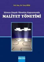 Sürece Dayalı Yönetim Kapsamında Maliyet Yönetimi