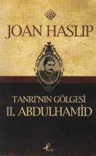 Tanrı’nın Gölgesi II. Abdülhamid