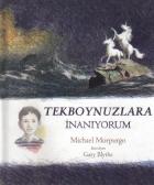 Tekboynuzlara İnanıyorum